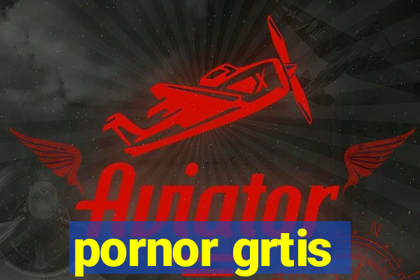 pornor grtis